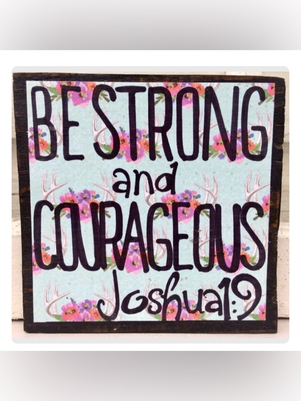 Bible Verse Wall Art / Be Strong and Courageous, Joshua 1:9 Reclaimed Wood Sign